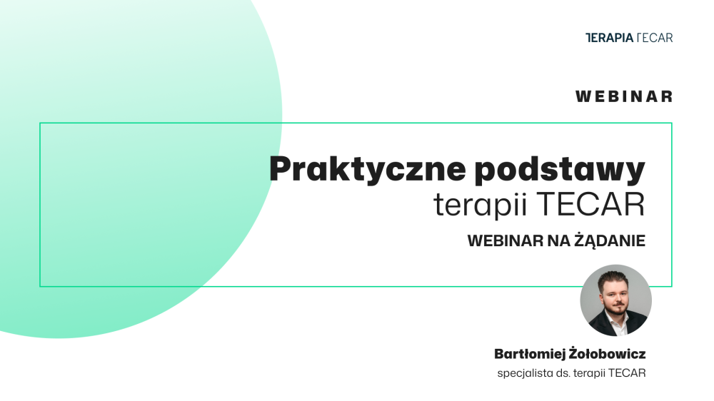 Praktyczne podstawy terapii TECAR