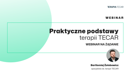 Praktyczne podstawy terapii TECAR